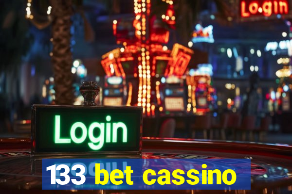 133 bet cassino